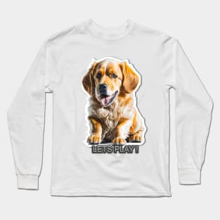 retriever dog LETS PLAY Long Sleeve T-Shirt